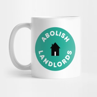 Abolish Landlords Mug